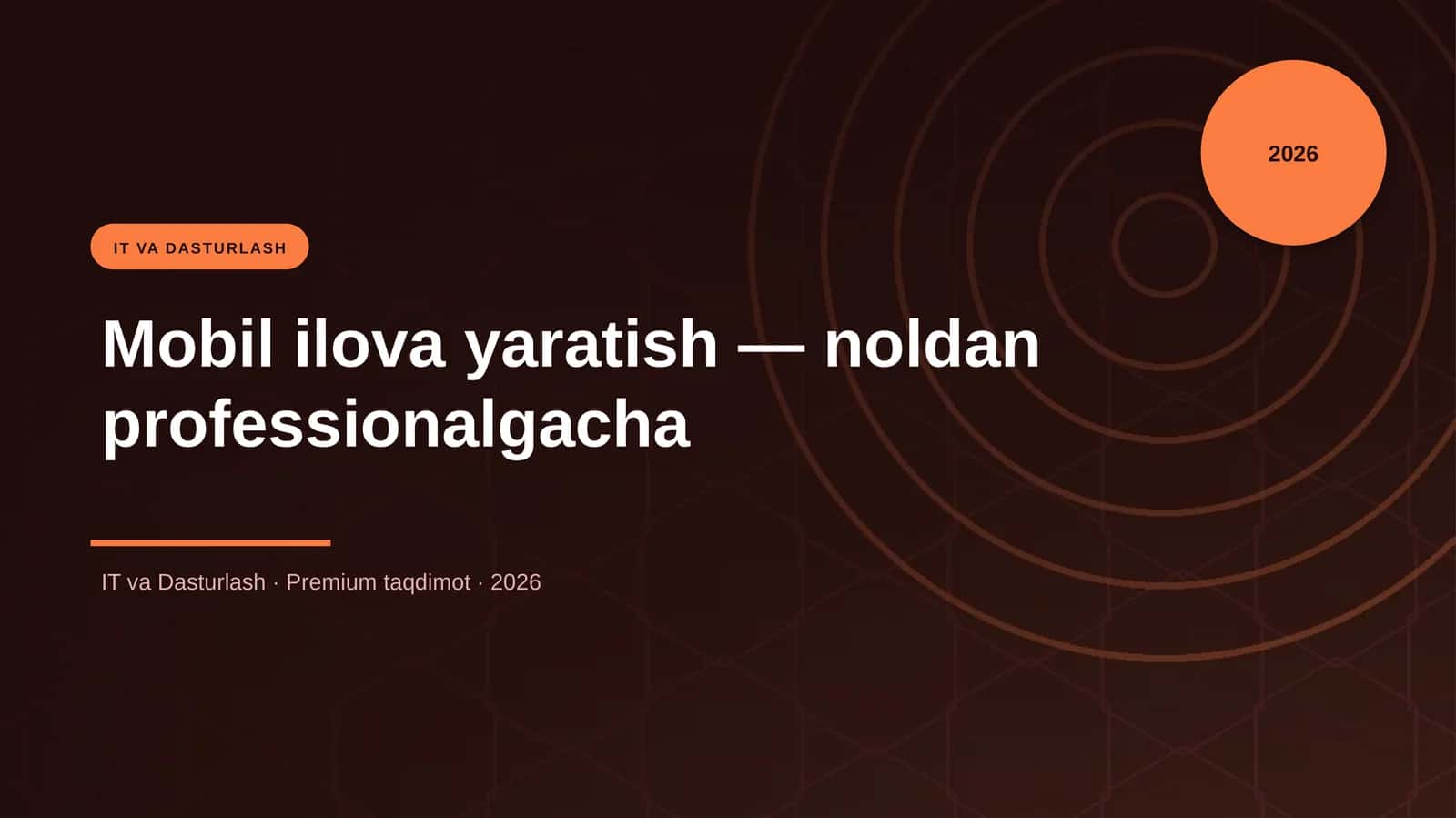 Mobil ilova yaratish — noldan professionalgacha