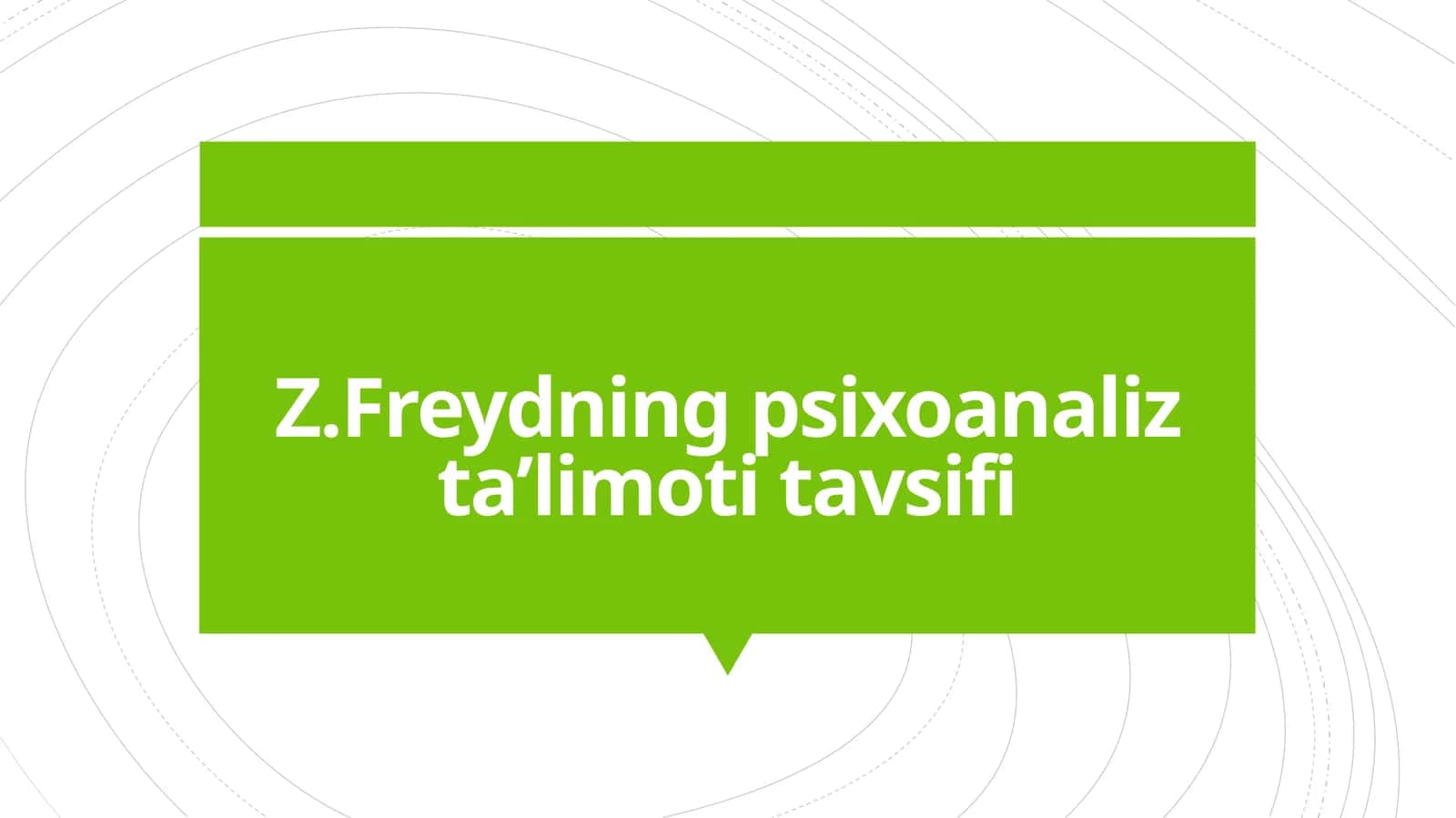 Z.Freydning psixoanaliz ta’limoti tavsifi