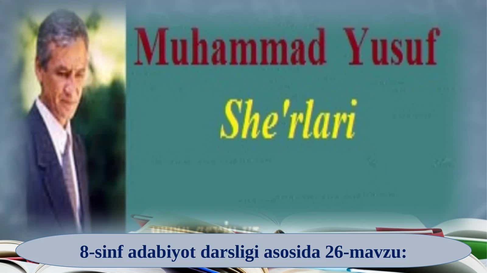 8-sinf Adabiyot fanidan Muhammad Yusuf she'rlari dars ishlanma