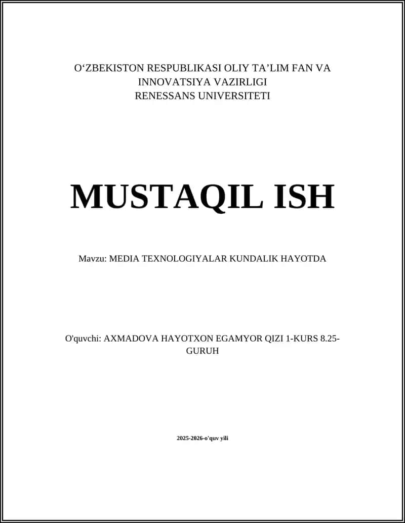 MEDIA TEXNOLOGIYALAR KUNDALIK HAYOTDA