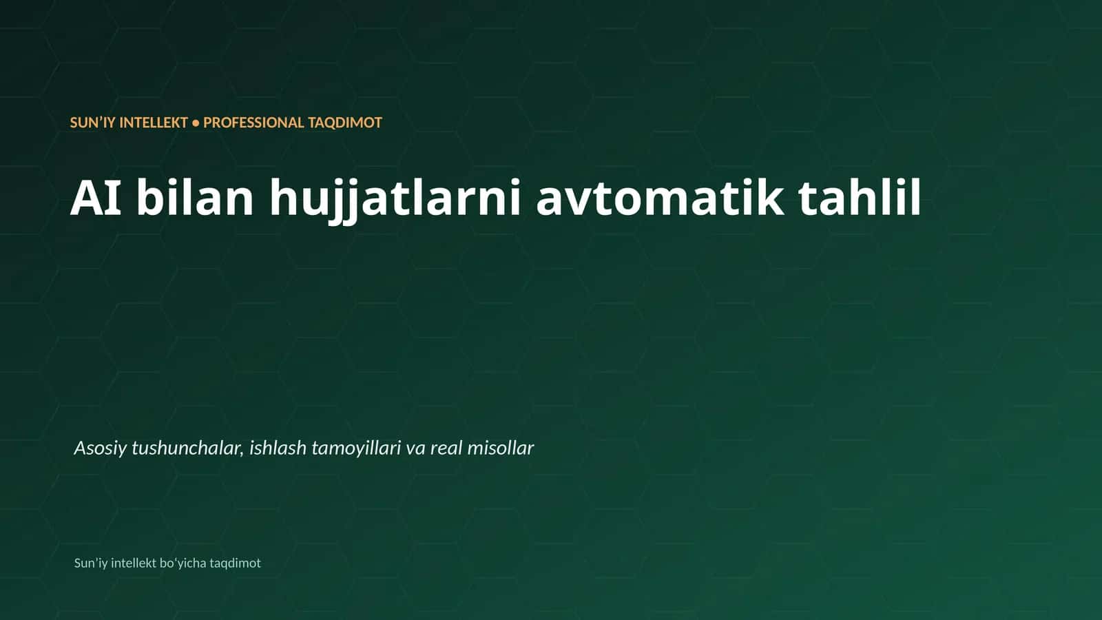 SUNʼIY INTELLEKT • PROFESSIONAL TAQDIMOT
