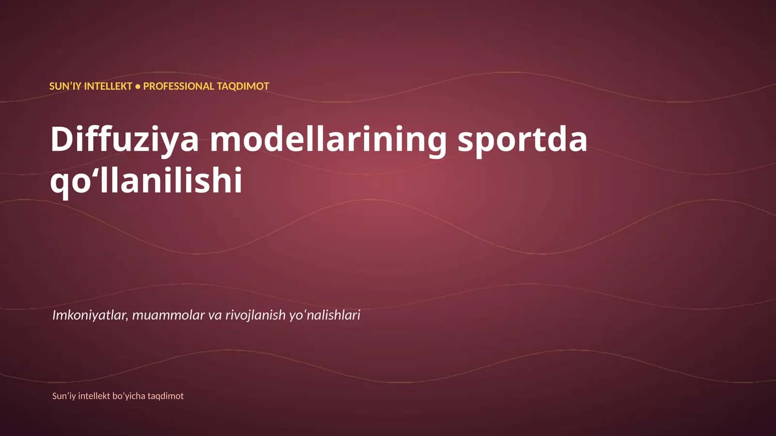 SUNʼIY INTELLEKT • PROFESSIONAL TAQDIMOT