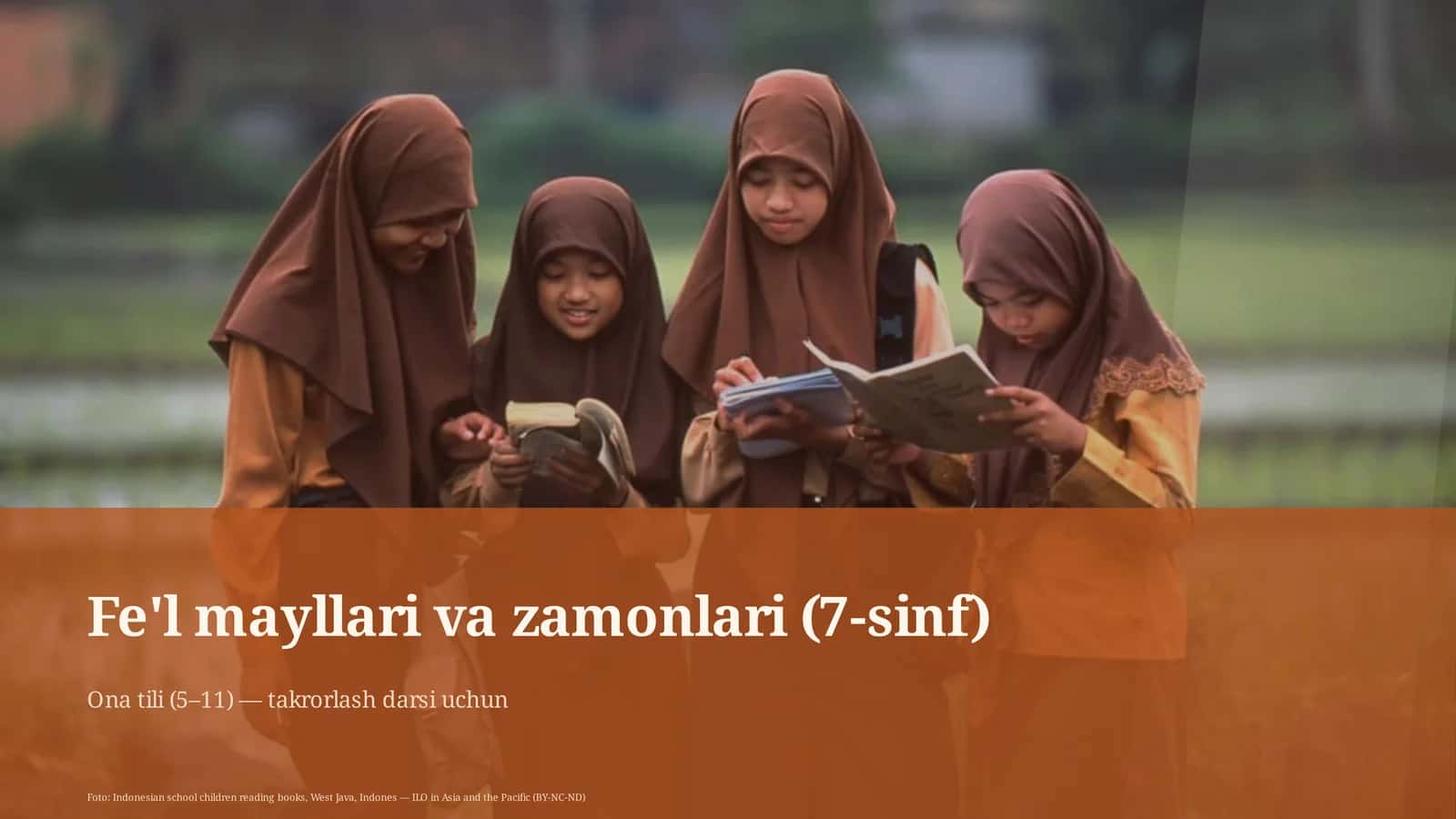 Fe'l mayllari va zamonlari (7-sinf)