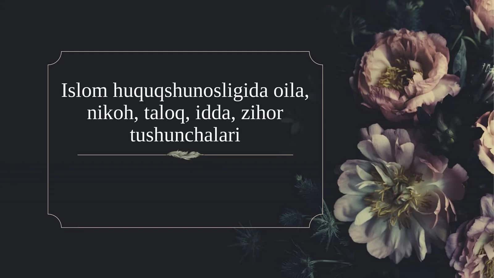 Islom Huquqshunosligi va Oilaviy Munosabatlar
