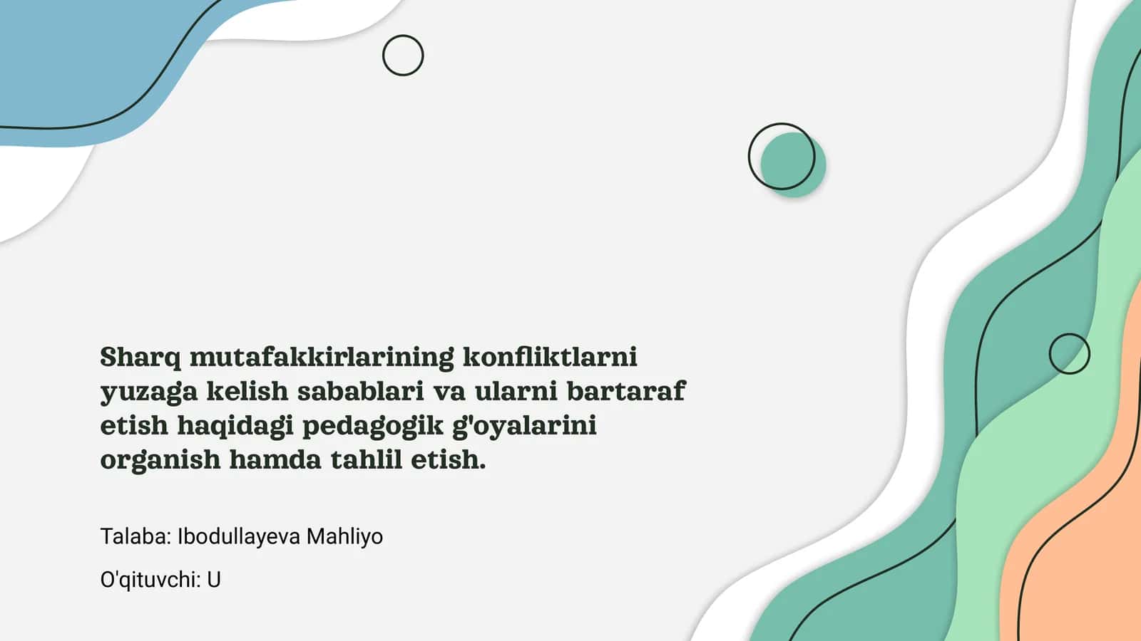 Sharq Mutafakkirlarining Konfliktlarni Bartaraf Etish Haqida Pedagogik G'oyalar