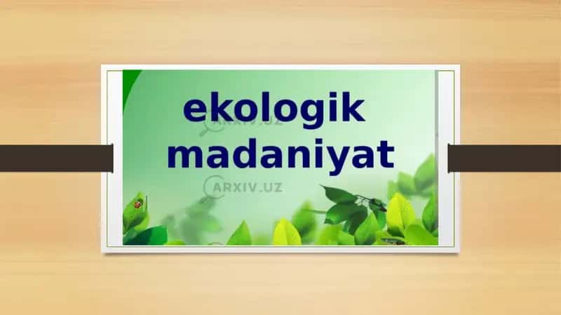 Ekologik madaniyat