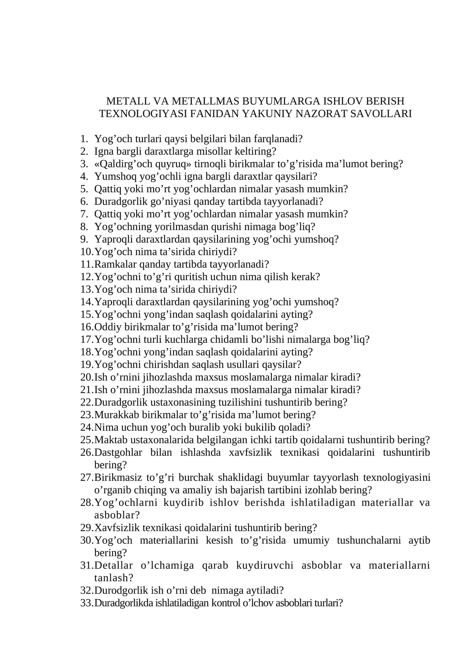 METALL VA METALLMAS BUYUMLARGA ISHLOV BERISH TEXNOLOGIYASI FANIDAN YAKUNIY NAZORAT SAVOLLARI