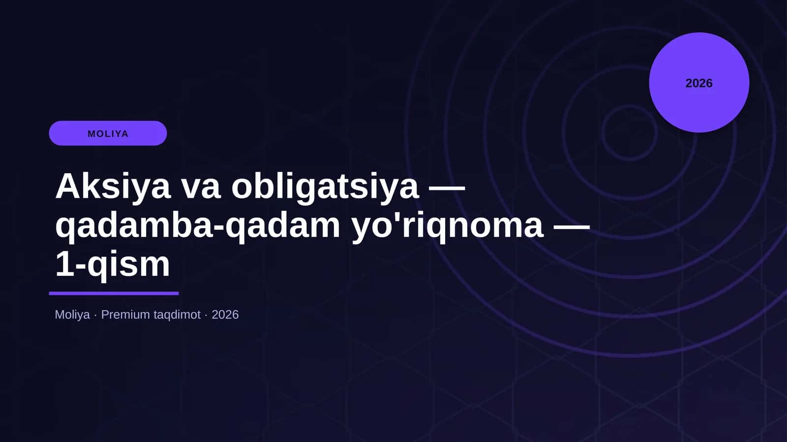 Aksiya va obligatsiya — qadamba-qadam yo'riqnoma — 1