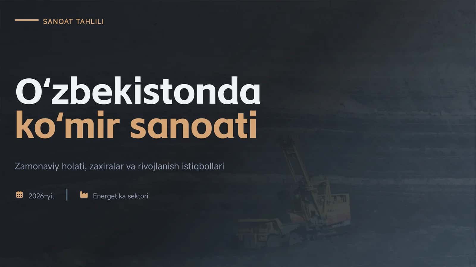 Ko'mir sanoati bo'yicha o'zbekiston rivojlanishi, zaxiralar va energetika sohasi xulosalari