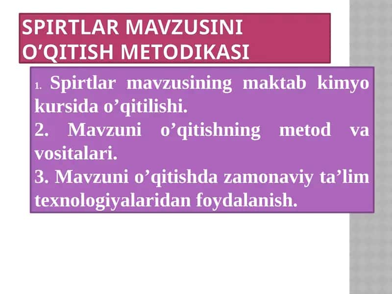 Spirtlar mavzusini o'qitish metodikasi
