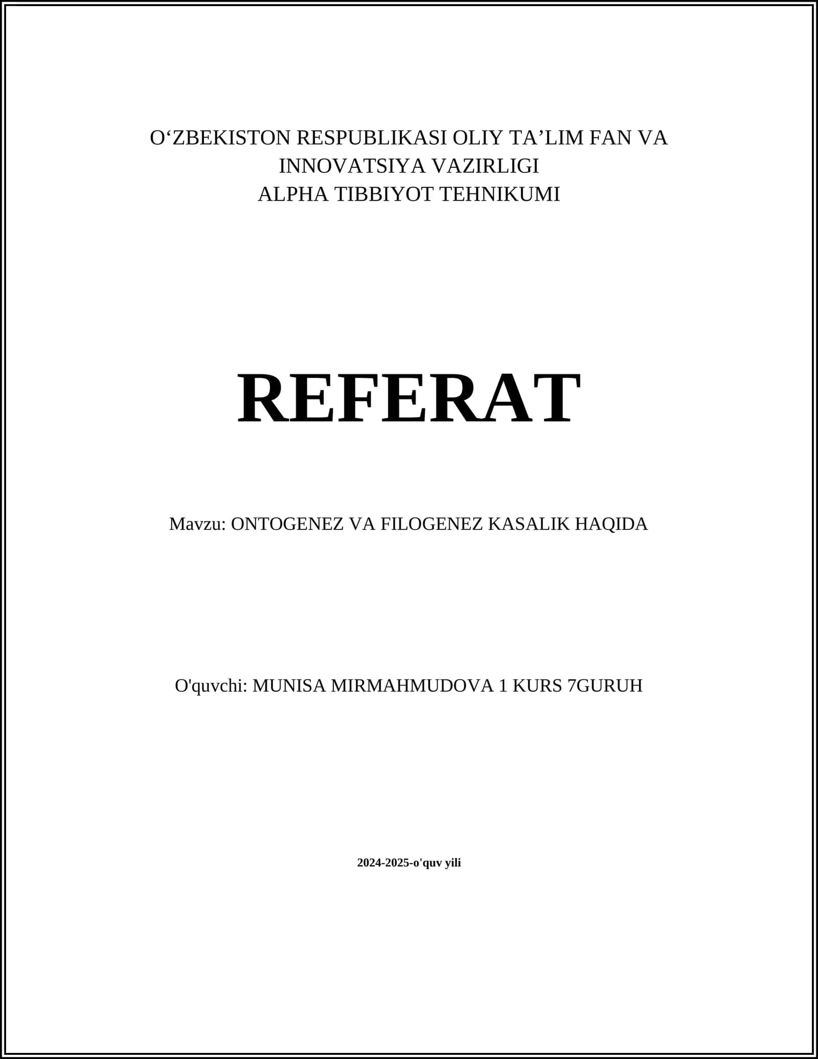 ONTOGENEZ VA FILOGENEZ KASALIK HAQIDA