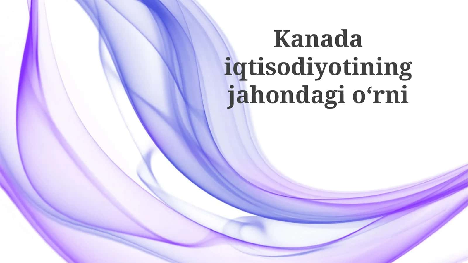 Kanadaiqtisodiyotiningjahondagio‘rni