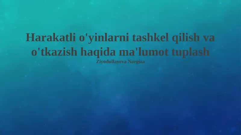 Faol O'yinlarni Tashkil Etish va O'tkazish Asoslari