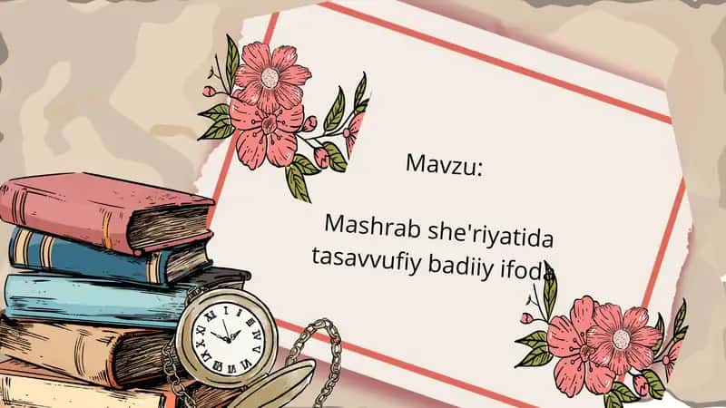 Mashrab she'riyatida tasavvufiy badiiy ifoda
