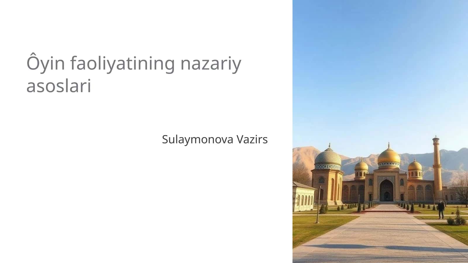 Ôyin faoliyatining nazariy asoslari