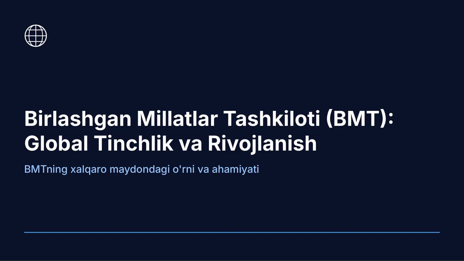 BMTning Yaratilish Tarixi va Maqsadi (1945-yil)