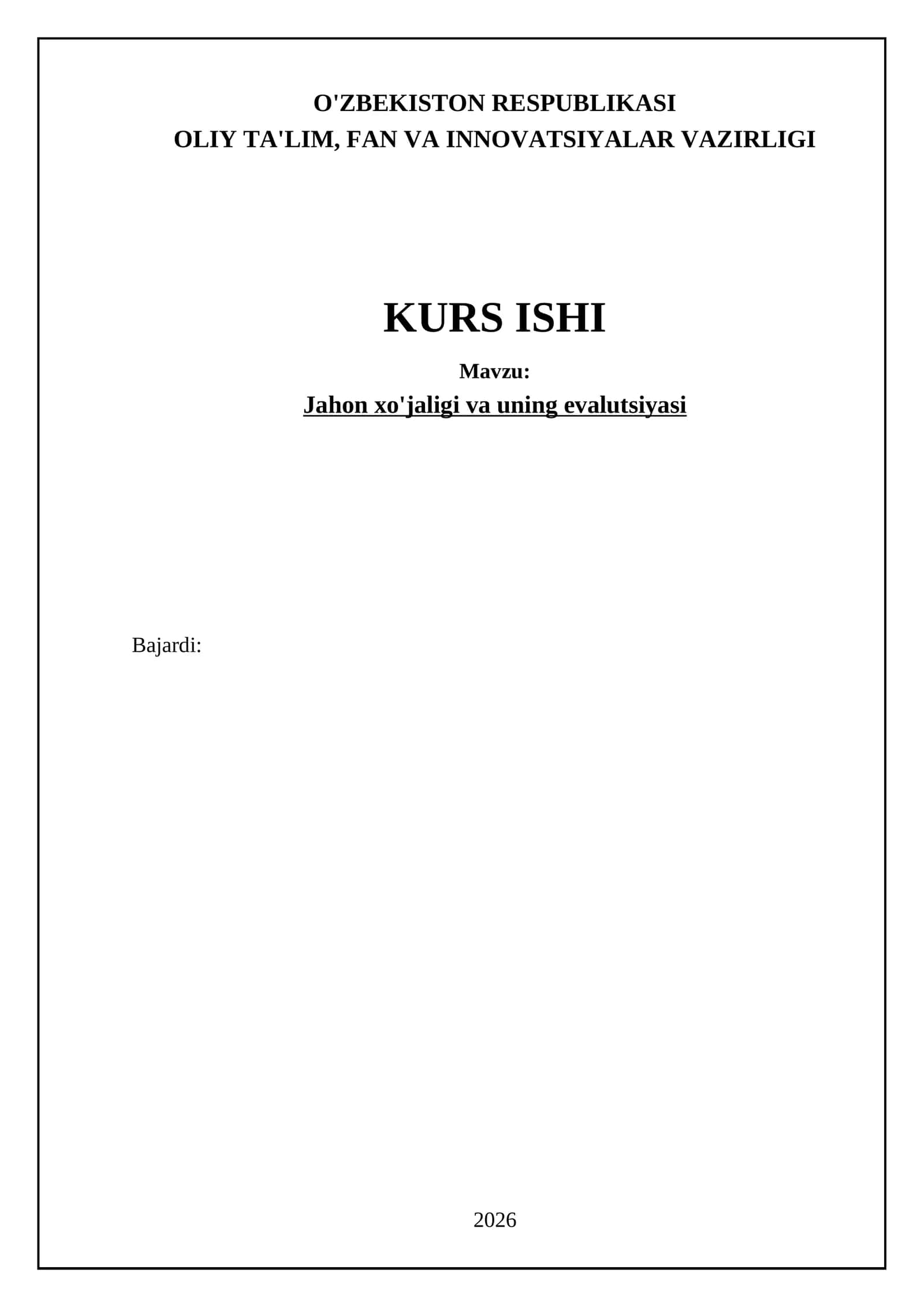 Jahon xo'jaligi va uning evalutsiyasi