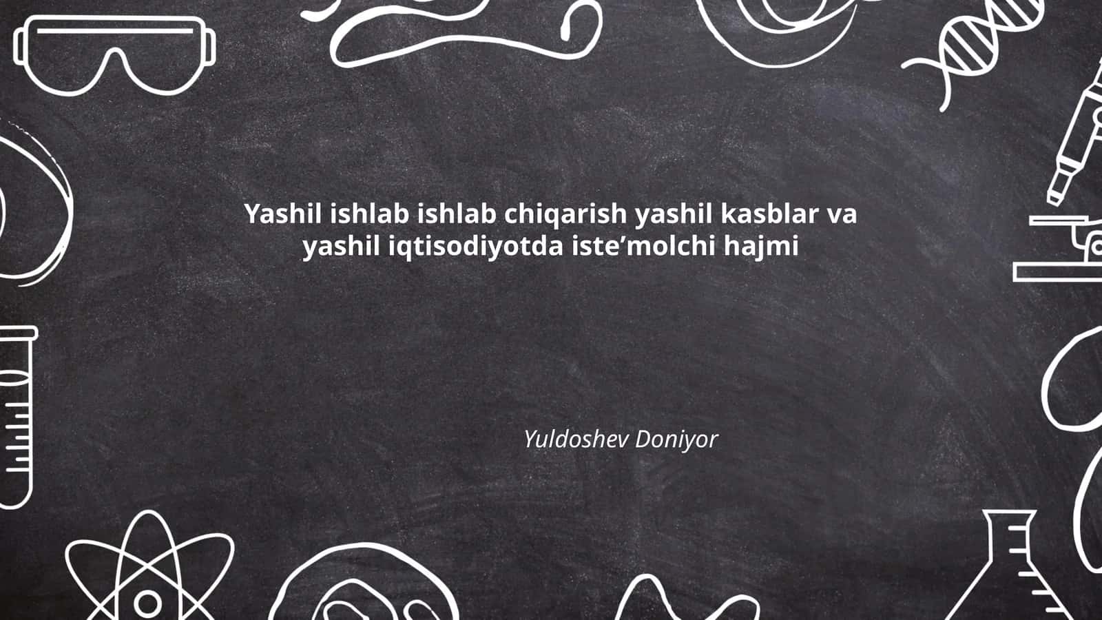 Yashil ishlab ishlab chiqarish yashil kasblar va yashil iqtisodiyotda isteʼmolchi hajmi