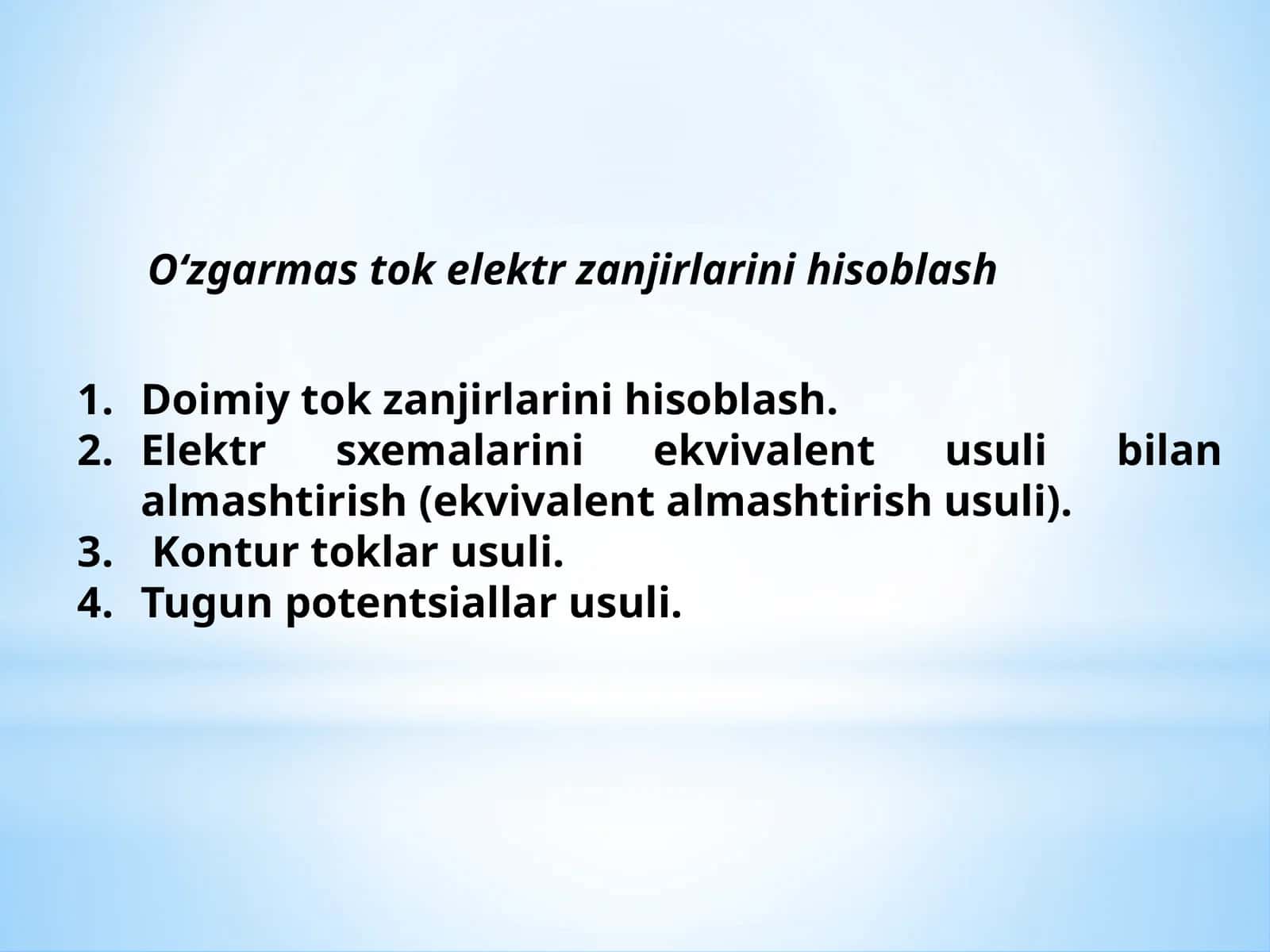 O‘zgarmas tok elektr zanjirlarini hisoblash