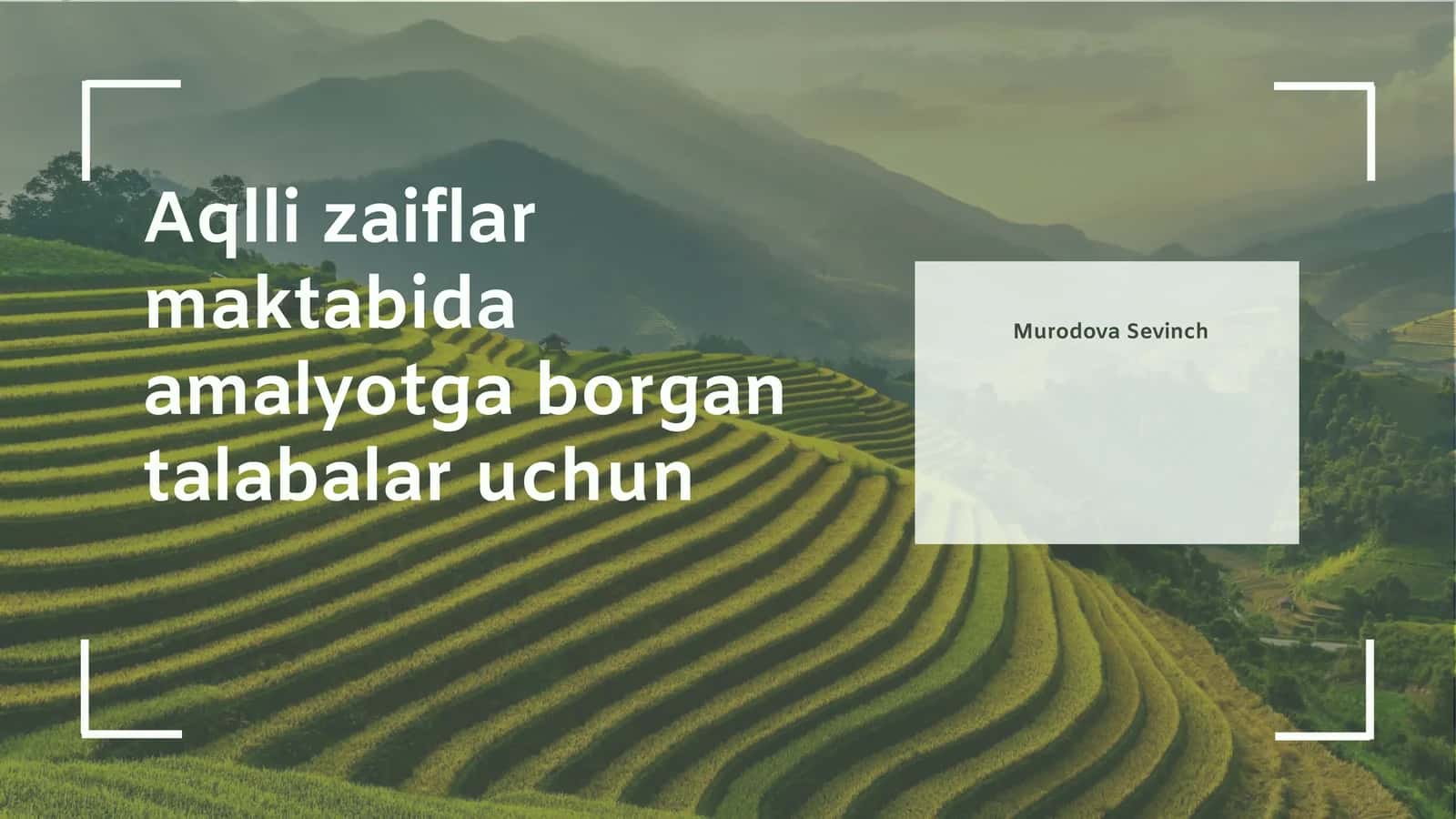 Aqli zaiflar maktabida amalyotga borgan talabalar uchun