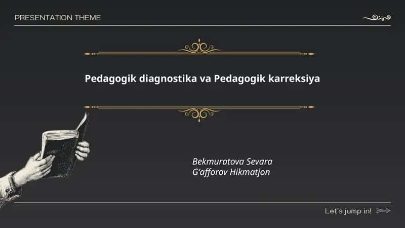 Pedagogik diagnostika va Pedagogik karreksiya