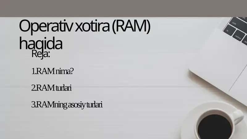 Operativ xotira (RAM) haqida