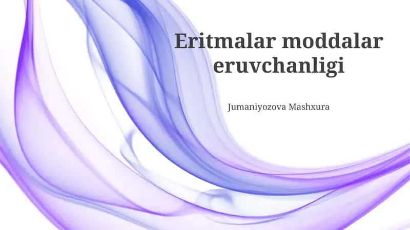 Eritmalar moddalar eruvchanligi