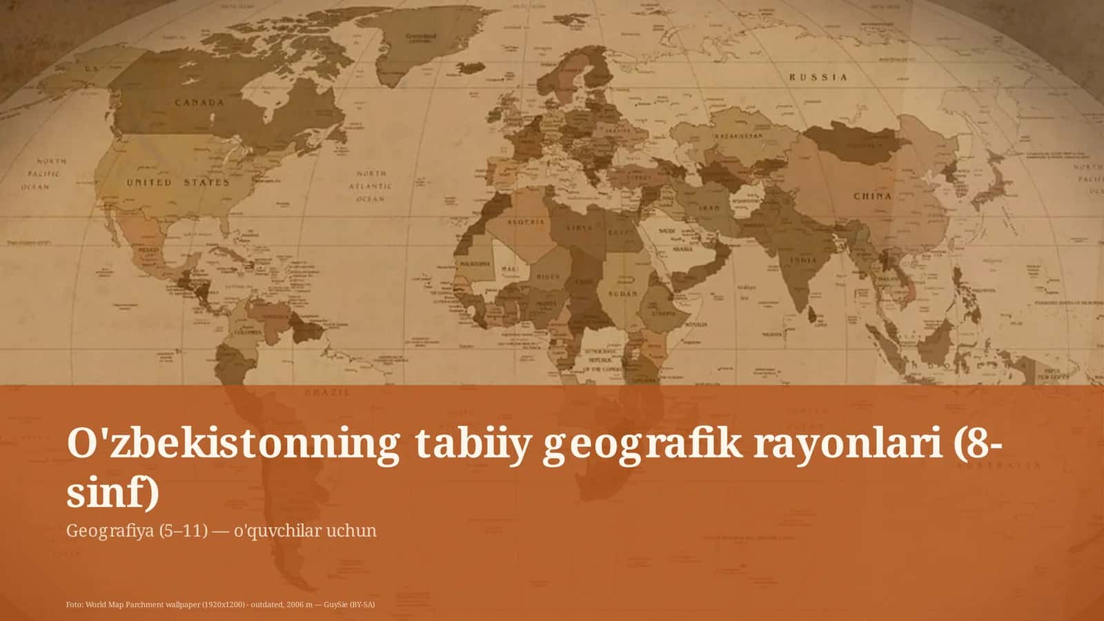 O'zbekistonning tabiiy geografik rayonlari (8-sinf)
