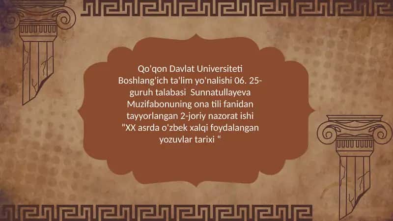 "XX asrda o'zbek xalqi foydalan gan yozuvlar tarixi"