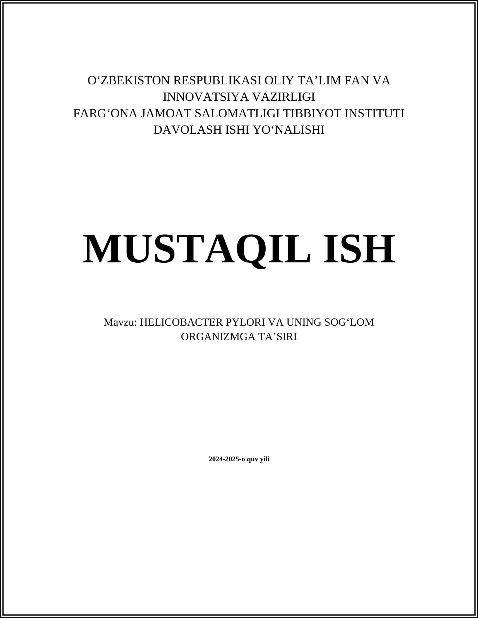HELICOBACTER PYLORI VA UNING SOGʻLOM ORGANIZMGA TAʼSIRI