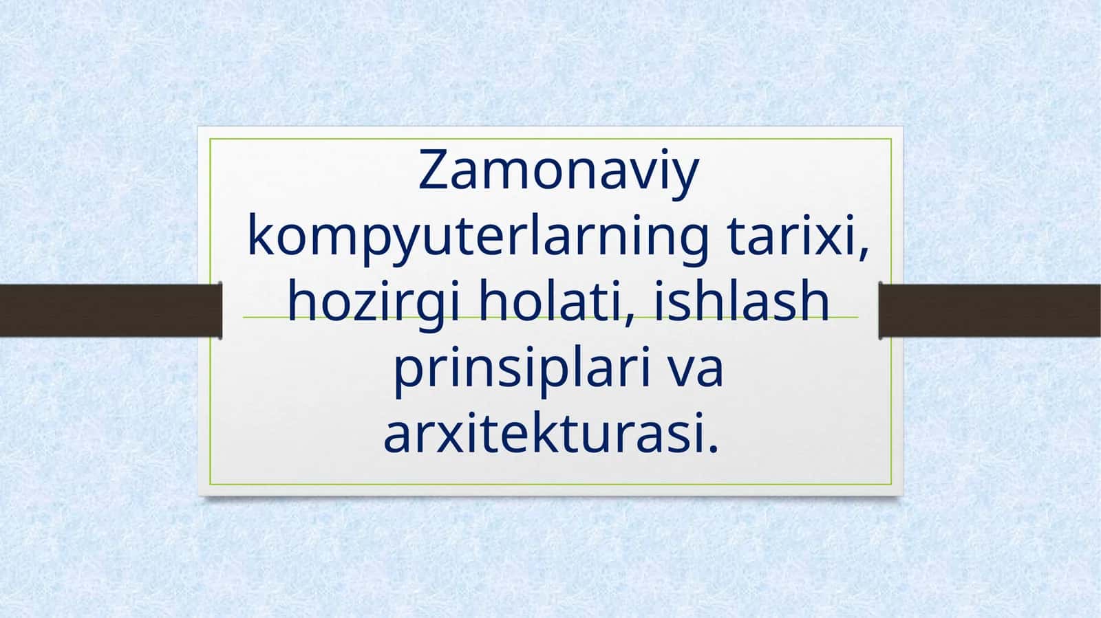 Zamonaviy kompyuterlarning tarixi