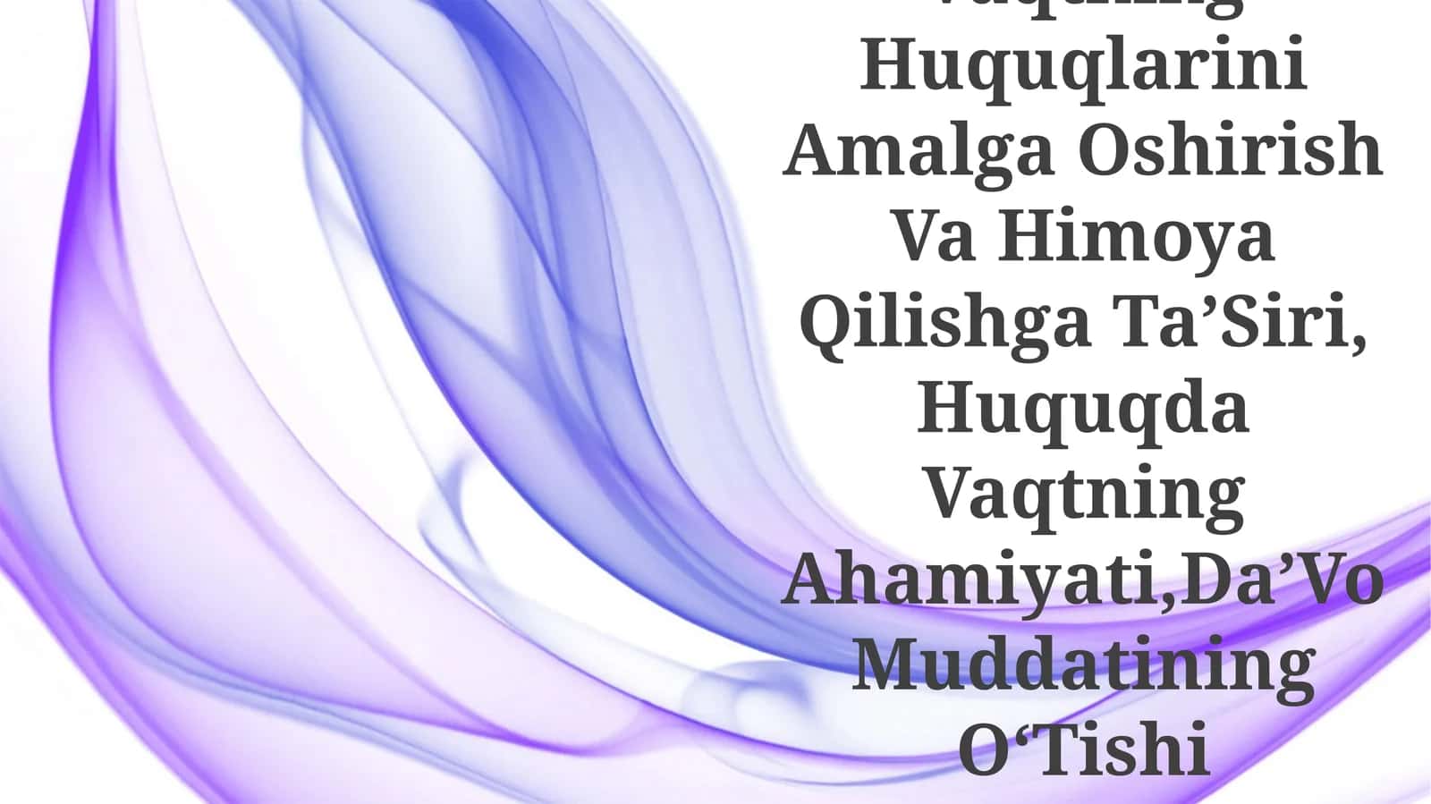 Qadimgi Rim Huquqida Vaqtning Huquqlarini Amalga Oshirish Va Himoya Qilishga TaʼSiri, Huquqda Vaqtning Ahamiyati,DaʼVo Muddatining OʻTishi