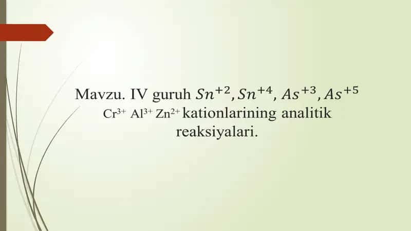 IV guruh kationlarining analitik reaksiyalari