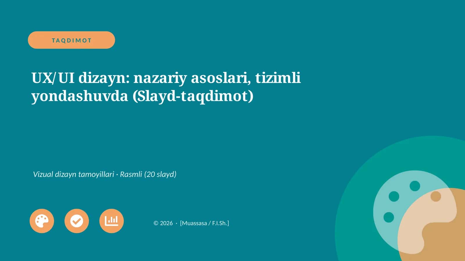 UX/UI dizayn: nazariy asoslari, tizimli yondashuvda (Slayd-taqdimot)