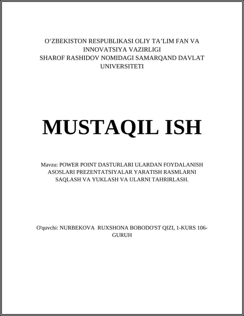 POWER POINT DASTURLARI ULARDAN FOYDALANISH ASOSLARI PREZENTATSIYALAR YARATISH RASMLARNI SAQLASH VA YUKLASH VA ULARNI TAHRIRLASH