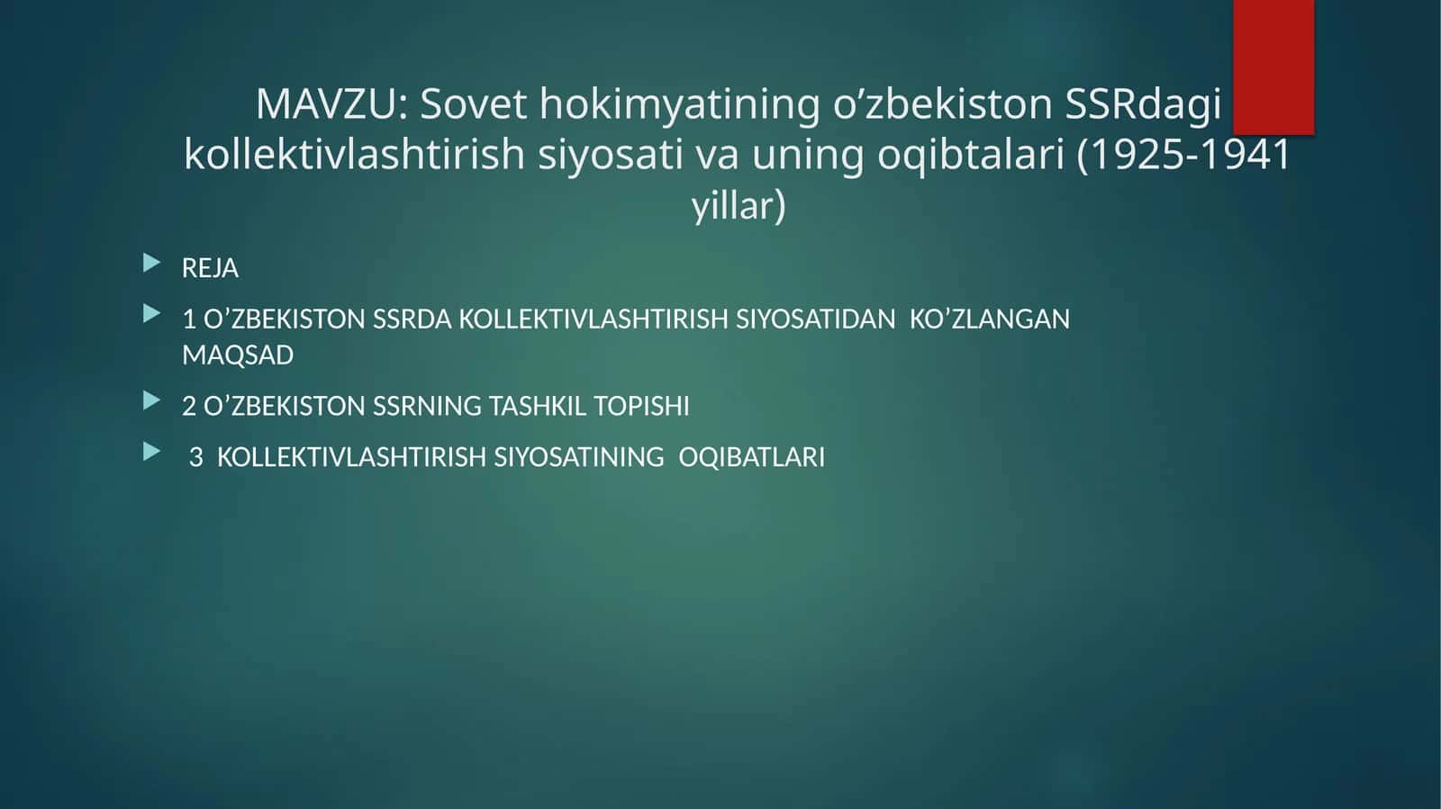Sovet hokimyatining o’zbekiston SSRdagi kollektivlashtirish siyosati va uning oqibtalari (1925-1941 yillar)