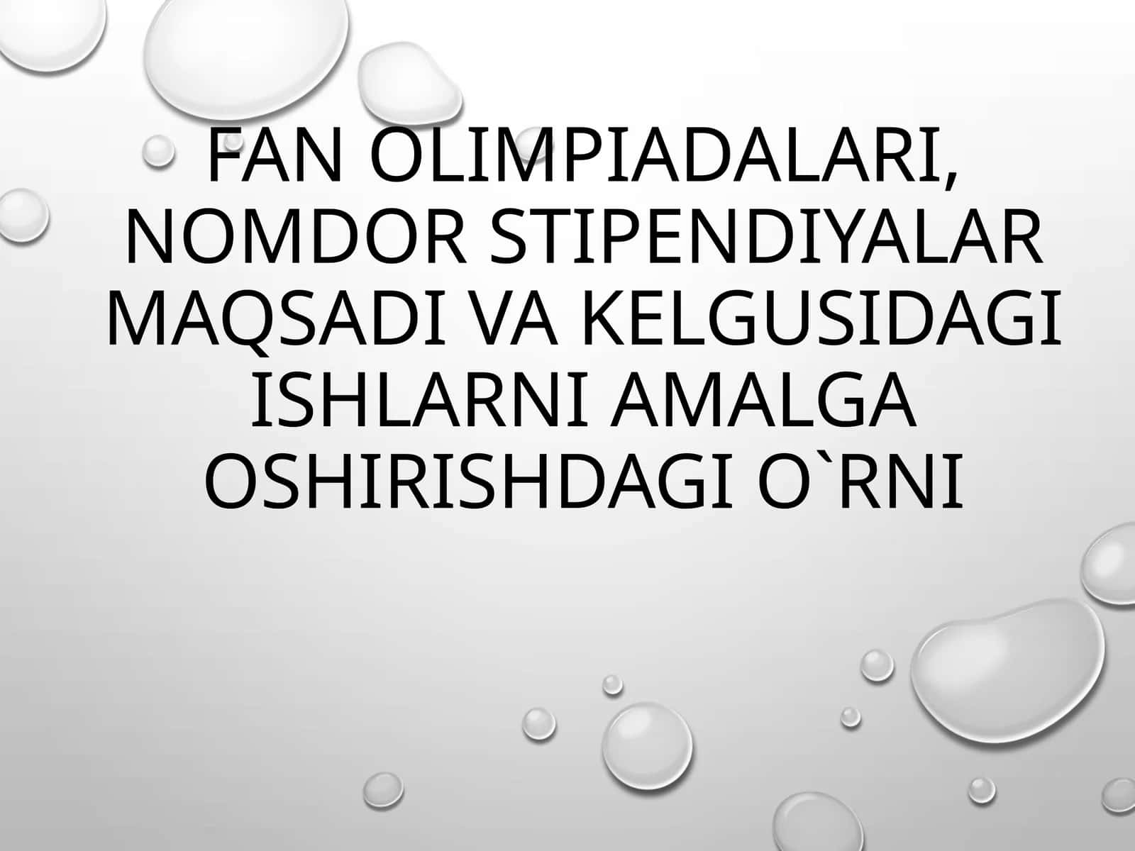 Nomdor stipendiyalar va fan olimpiadasi