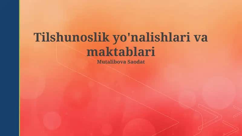 Tilshunoslik yo'nalishlari va maktablari