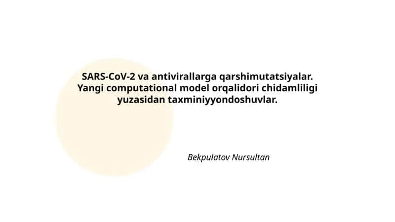 SARS-CoV-2 RdRp mutatsiyalari va remdesivir chidamliligini kompyuter modeli orqali taxmin qilish