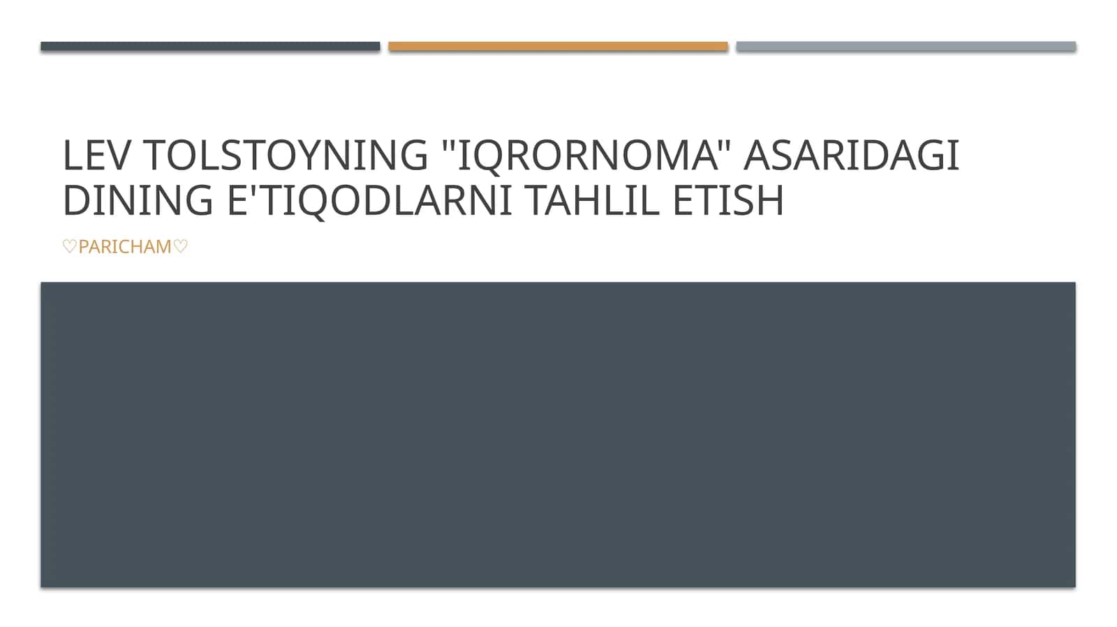 Lev Tolstoyning "Iqrornoma" asaridagi dining e'tiqodlarni tahlil etish
