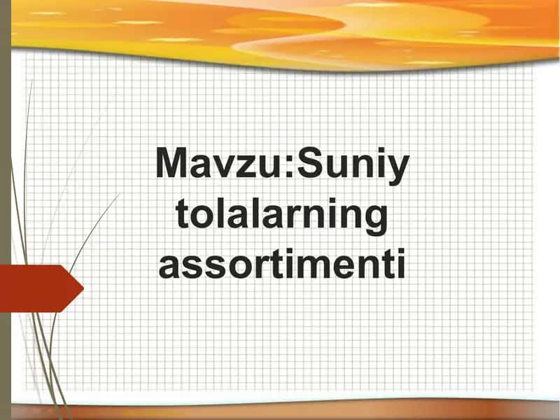 suniy tolalarning assortimenti