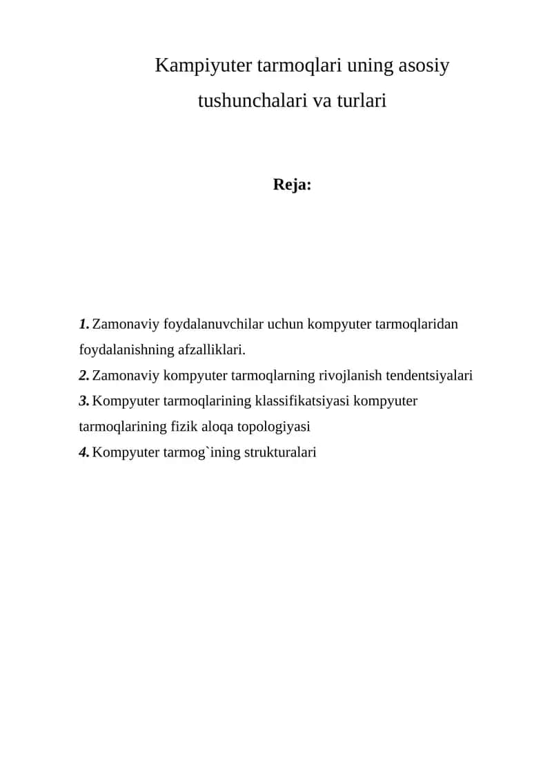 Kompyuter tarmoqlari uning asosiy tushunchalari va turlari