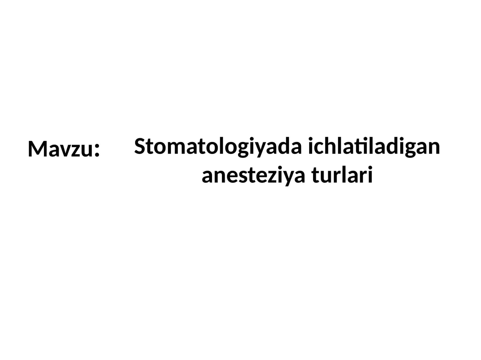 Stomatologiyada ichlatiladigan anesteziya turlari tõliq