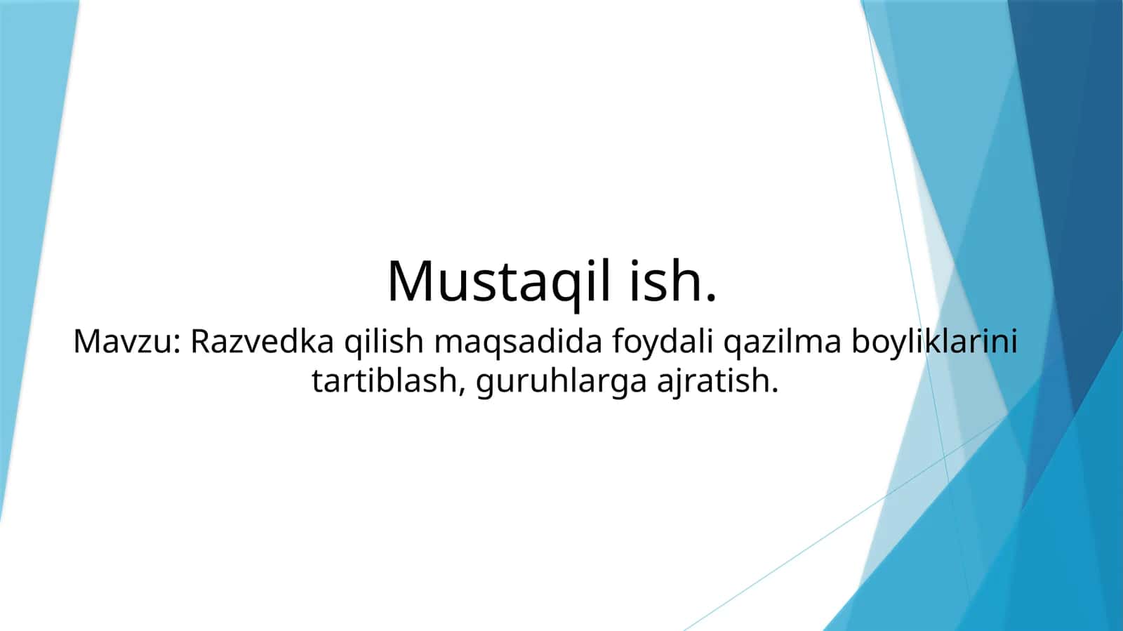 Razvedka qilish maqsadida foydali qazilma boyliklarini tartiblash, guruhlarga ajratish
