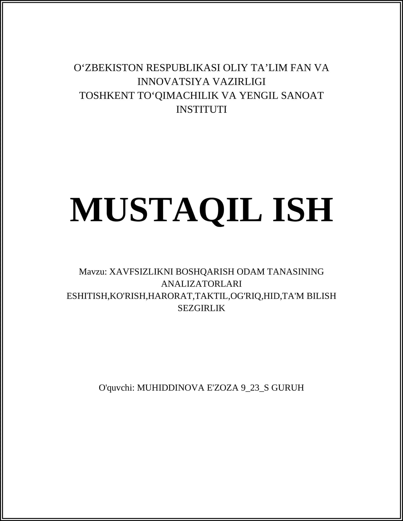 HAVFSIZLIKNI BOSHQARISH ODAM TANASINING ANALIZATORLARI ESHITISH,KO'RISH,HARORAT,TAKTIL,OG'RIQ,HID,TA'M BILISH SEZGIRLIK