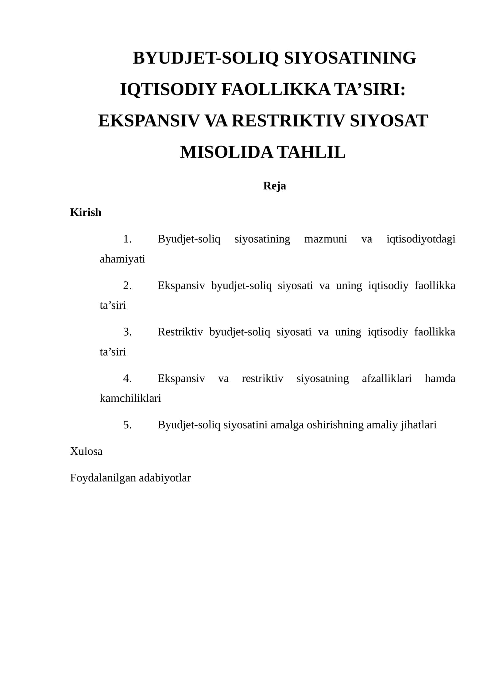 Byudjet-soliq siyosatining iqtisodiy faollikka ta’siri