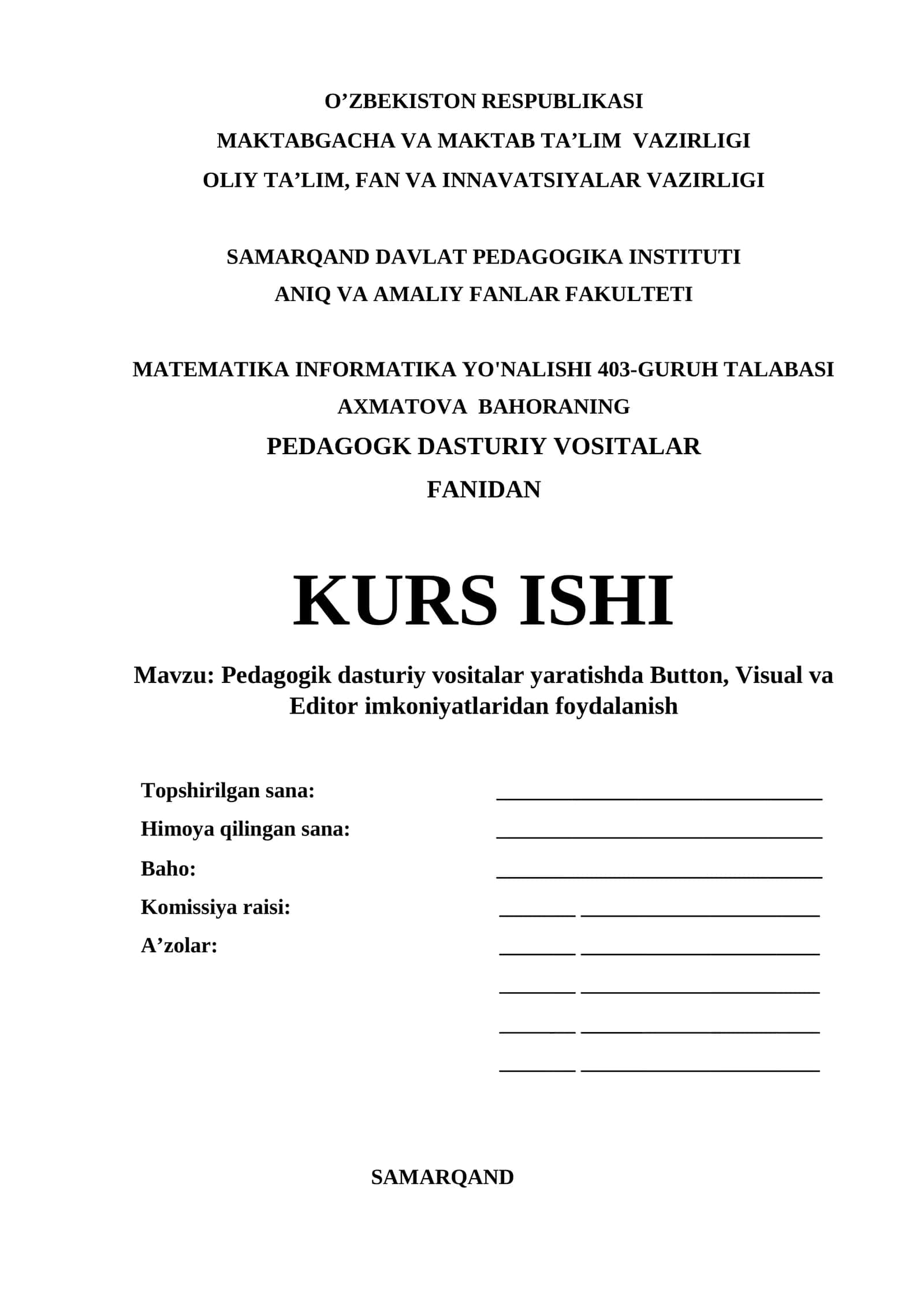 Pedagogik dasturiy vositalar yaratishda Button, Visual va Editor imkoniyatlaridan foydalanish