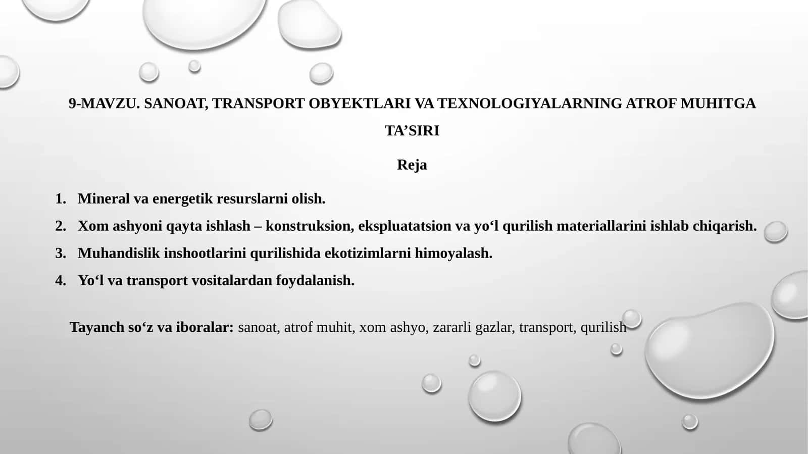 SANOAT, TRANSPORT OBYEKTLARI VA TEXNOLOGIYALARNING ATROF MUHITGA TA’SIRI