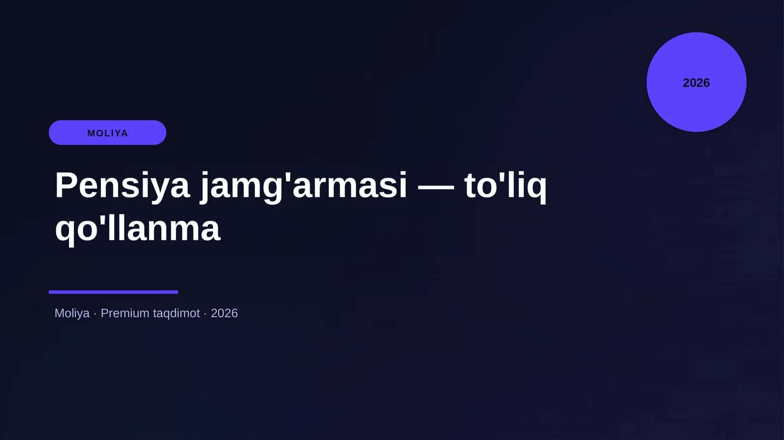 Pensiya jamg'armasi — to'liq qo'llanma