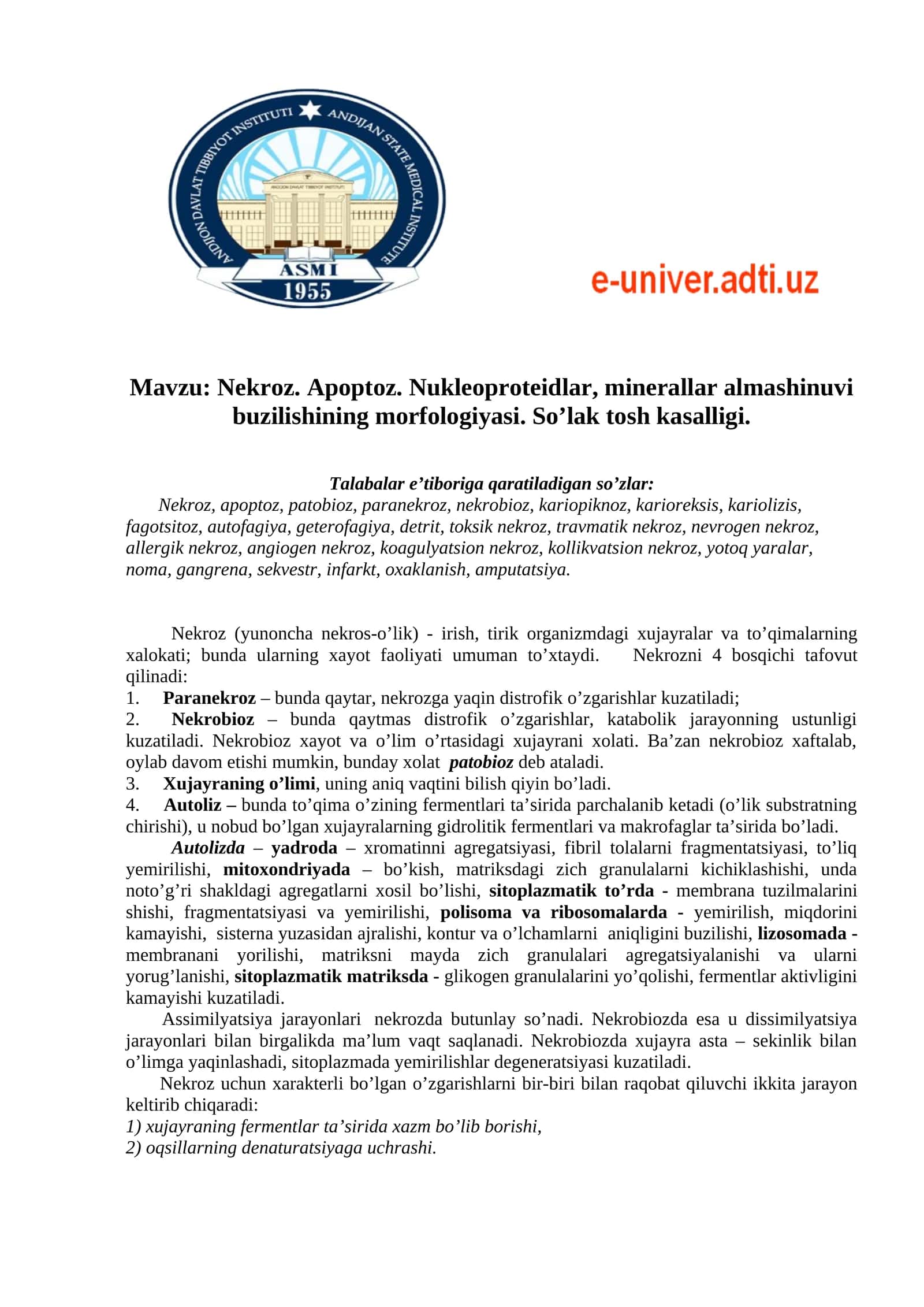 Nekroz. Apoptoz. Nukleoproteidlar, minerallar almashinuvi buzilishining morfologiyasi. So’lak tosh kasalligi